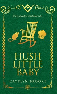 Front cover_Hush Little Baby
