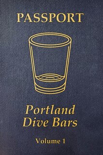 Front cover_Portland Dive Bar Passport; Volume 1