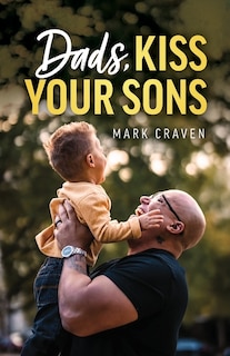 Couverture_Dads, Kiss Your Sons