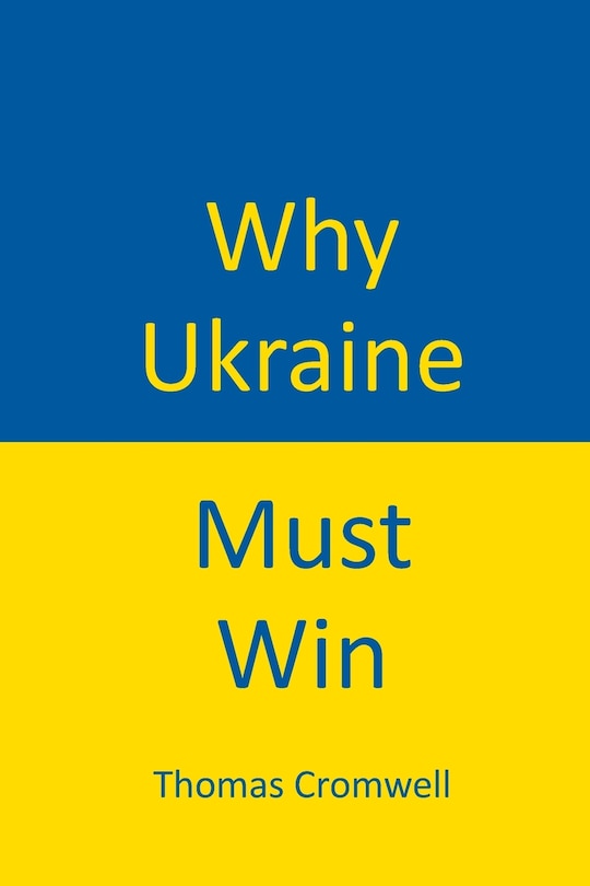 Couverture_Why Ukraine Must Win