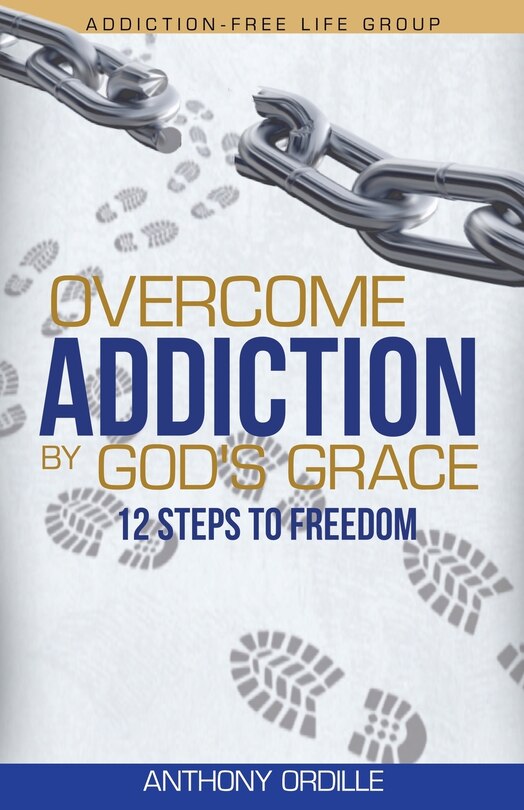 Front cover_Overcome Addiction by God's Grace