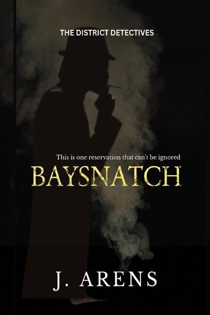 The District Detectives: Baysnatch