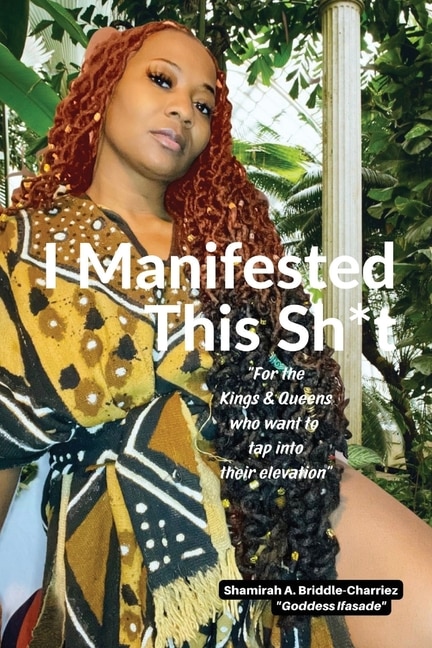 Front cover_I Manifested This Sh*t