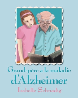 Couverture_Grand-père a la maladie d'Alzheimer