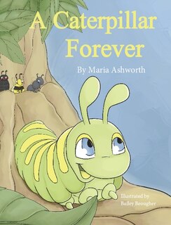 Front cover_A Caterpillar Forever
