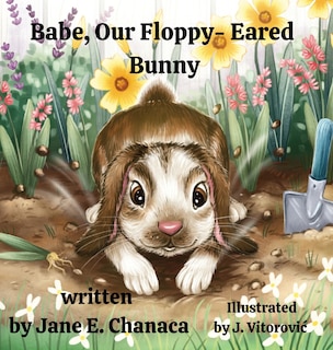 Front cover_Babe, Our Floppy-Eared Bunny