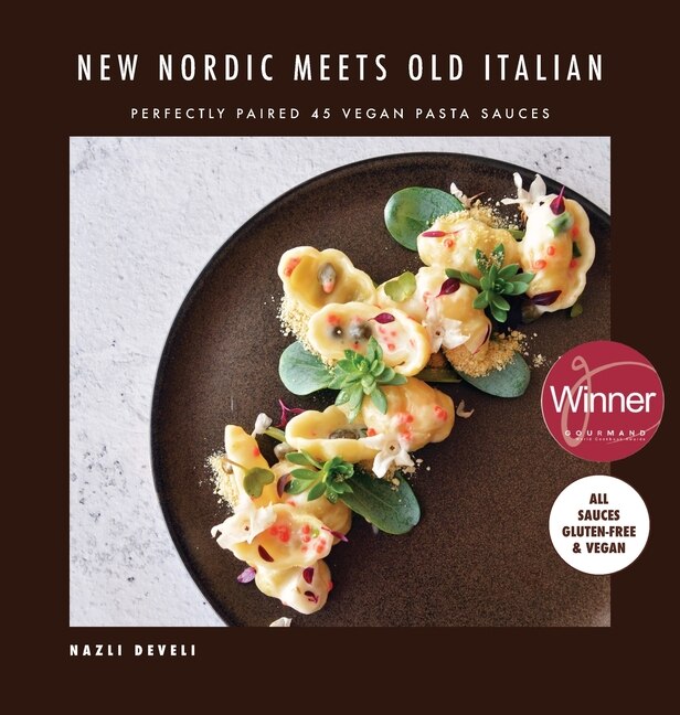 Couverture_NEW NORDIC MEETS OLD ITALIAN (Winner of the Gourmand Awards 2023)