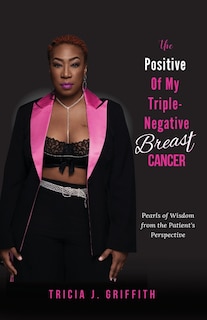 Couverture_The Positive of My Triple-Negative Breast Cancer
