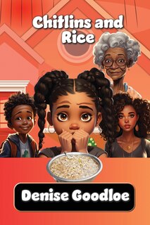 Front cover_Chitlins and Rice