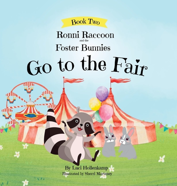 Couverture_Ronni Raccoon and the Foster Bunnies Go to the Fair