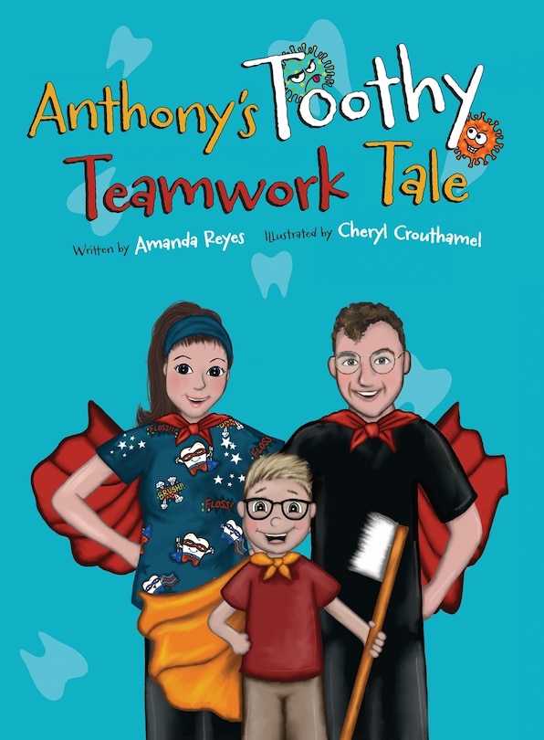 Front cover_Anthony's Toothy Teamwork Tale