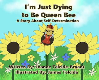 Couverture_I'm Just Dying to Be Queen Bee