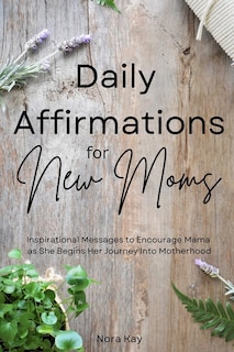 Front cover_Daily Affirmations for New Moms