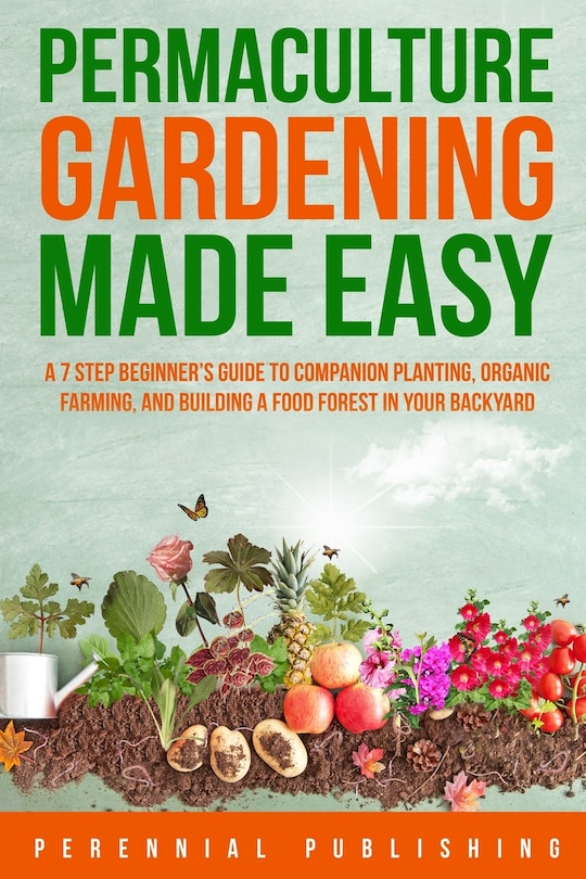 Front cover_Permaculture Gardening Made Easy