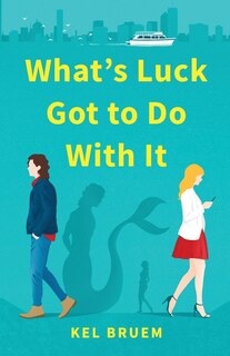 Couverture_What's Luck Got to Do With It