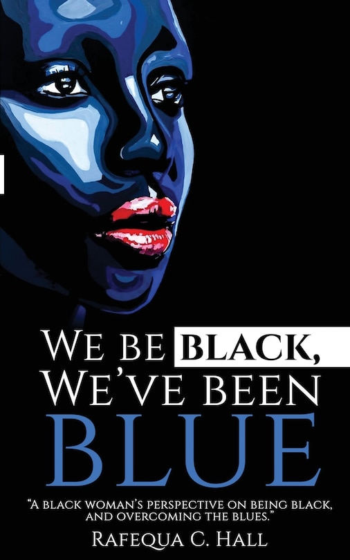 Couverture_We Be Black, We've Been Blue