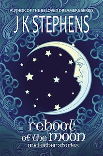 Front cover_Reboot of the Moon and Other Stories