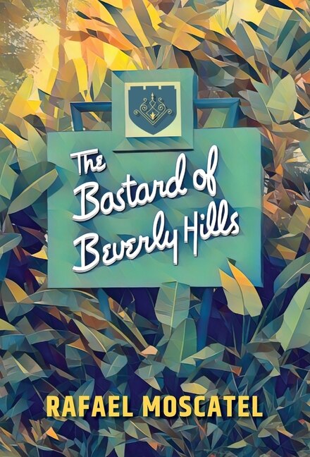 Front cover_The Bastard of Beverly Hills