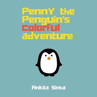 Front cover_Penny the Penguin's Colorful Adventure