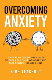 Front cover_Overcoming Anxiety