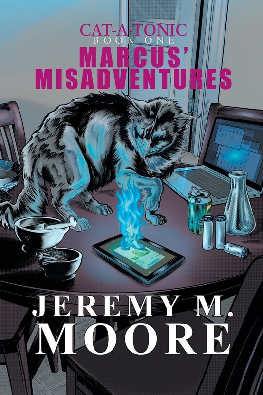 Front cover_Marcus' Misadventures - Cat-a-Tonic Book 1