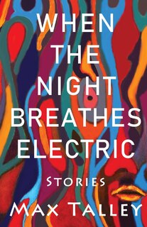 Front cover_When the Night Breathes Electric