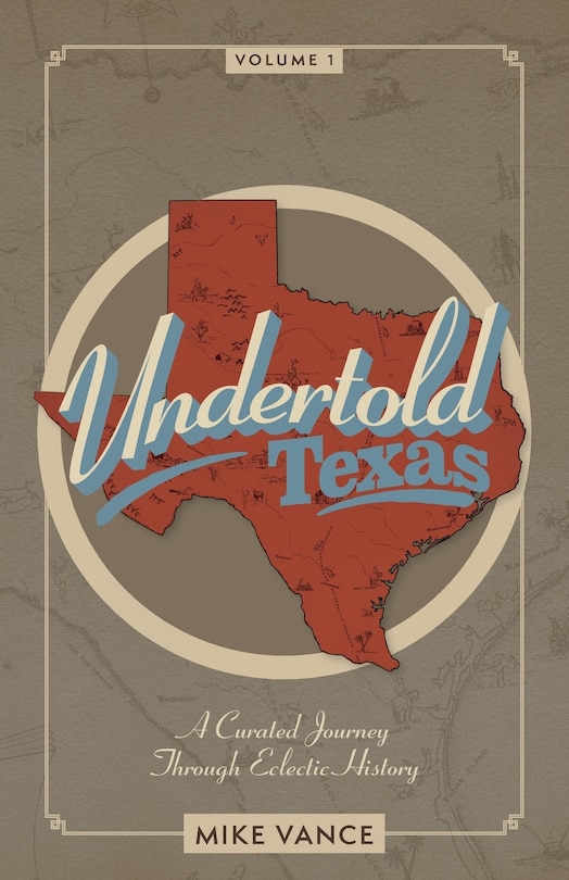 Front cover_Undertold Texas Volume 1