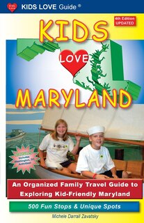 Front cover_KIDS LOVE MARYLAND, 4th Edition