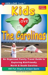 Front cover_KIDS LOVE THE CAROLINAS, 4th Edition