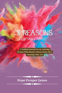Front cover_31 Reasons to Stay Alive