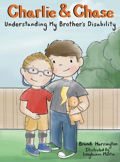 Couverture_Charlie and Chase Understanding My Brother's Disability