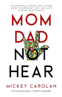 Front cover_Mom Dad Not Hear