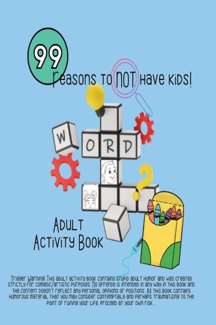 Couverture_99 Reasons to Not have kids!