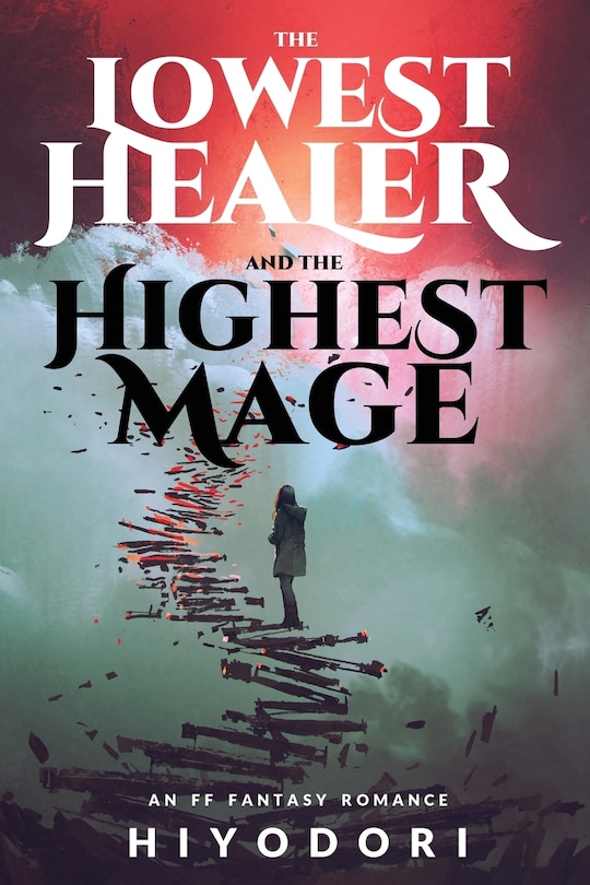 Couverture_The Lowest Healer and the Highest Mage