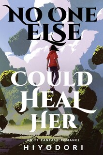 Front cover_No One Else Could Heal Her