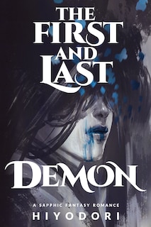 Front cover_The First and Last Demon