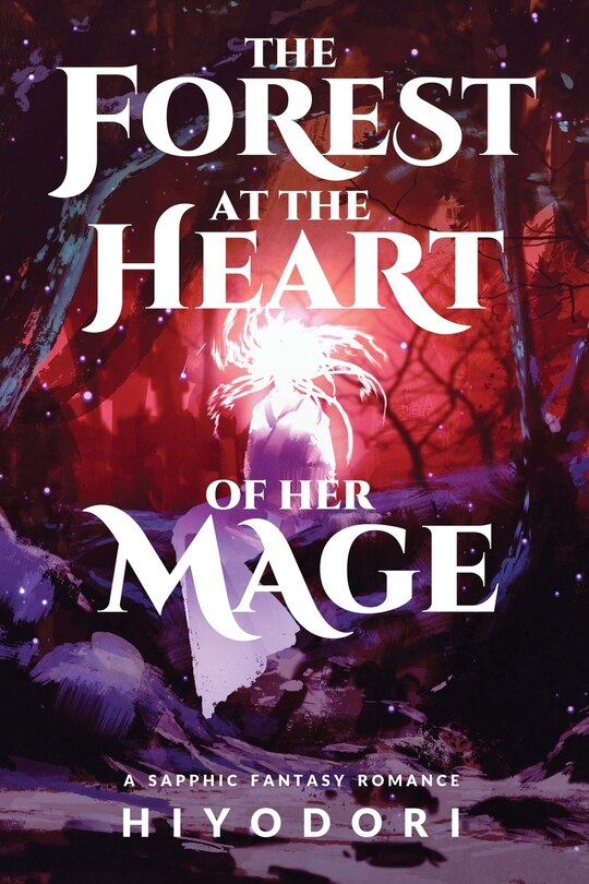Couverture_The Forest at the Heart of Her Mage