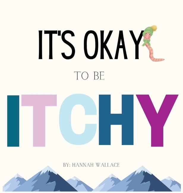 Front cover_It's Okay to be Itchy
