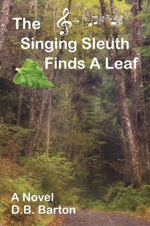 Front cover_The Singing Sleuth Finds a Leaf