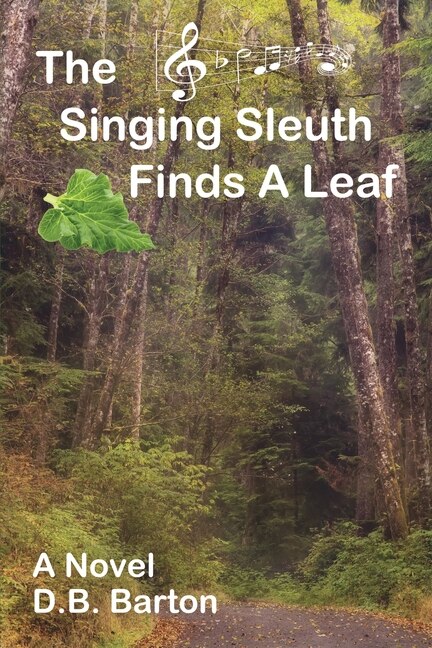 Front cover_The Singing Sleuth Finds a Leaf