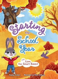 Front cover_Starting the School Year with Liam, the Smart Rabbit