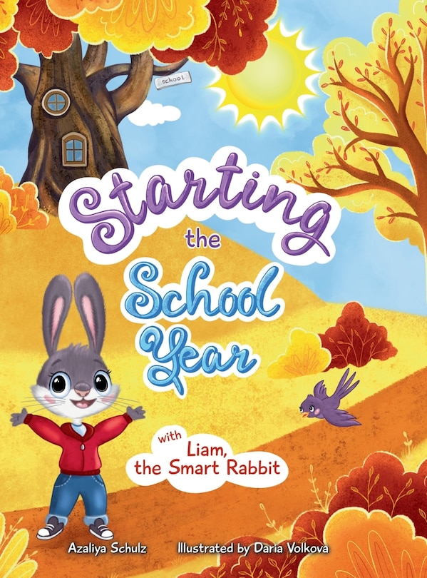 Front cover_Starting the School Year with Liam, the Smart Rabbit