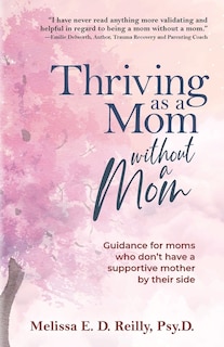 Front cover_Thriving as a Mom Without a Mom
