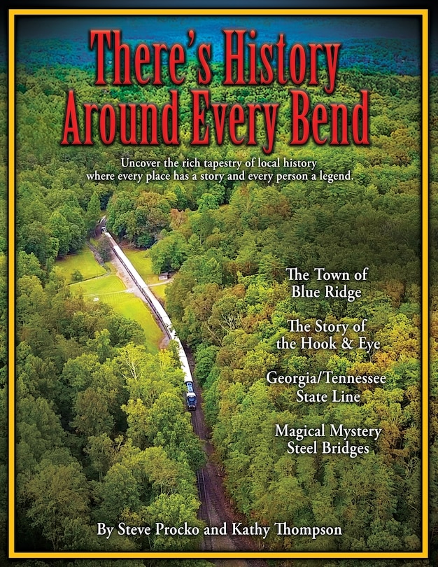 Front cover_There's History Around Every Bend