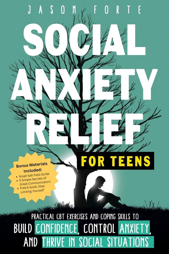 Front cover_Social Anxiety Relief for Teens