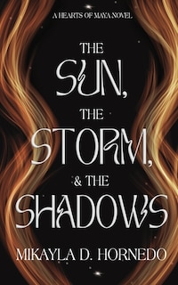 Couverture_The Sun, The Storm, & The Shadows