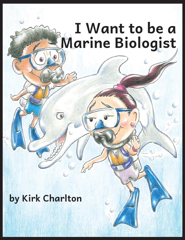 Front cover_I Want to be a Marine Biologist
