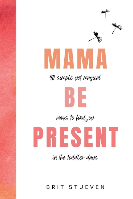 Front cover_Mama Be Present