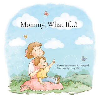 Front cover_Mommy, What If...?