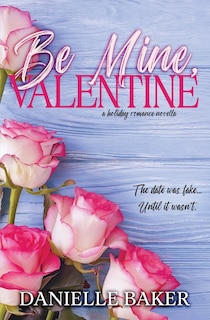 Front cover_Be Mine, Valentine